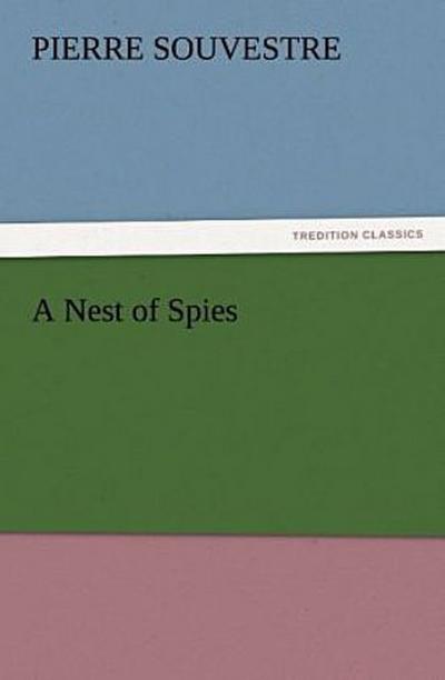 A Nest of Spies