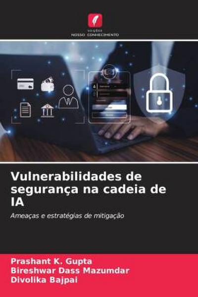 Vulnerabilidades de segurança na cadeia de IA