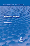 Routledge Revivals: Buddhist Stories (1913)