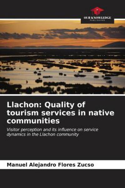 Llachon: Quality of tourism services in native communities