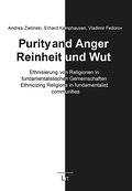 Purity and Anger.Reinheit und Wut