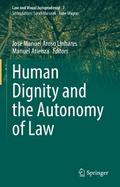 Human Dignity and the Autonomy of Law