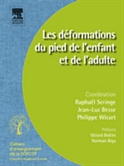 Les déformations du pied de l’enfant et de l’adulte