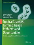 Tropical Seaweed Farming Trends, Problems and Oppo
