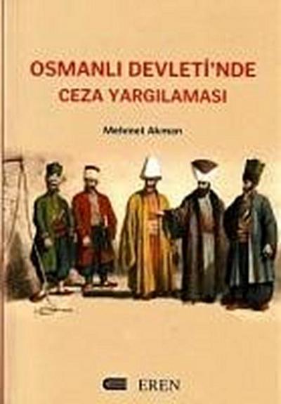 Osmanli Devletinde Ceza Yargilamasi