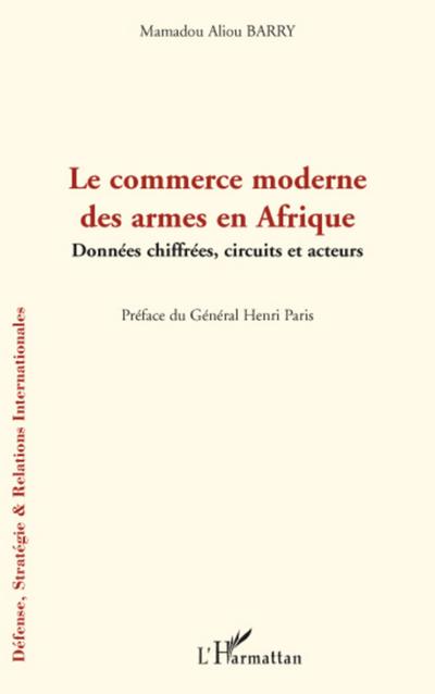 Le commerce moderne des armes en Afrique