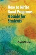 How to Write Good Programs