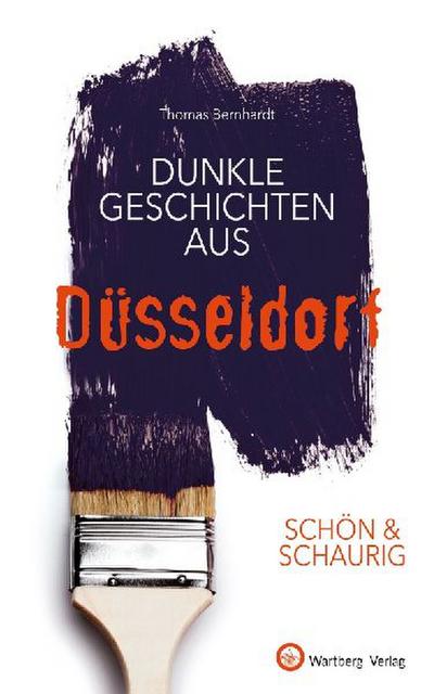 Dunkle Geschichten aus Düsseldorf