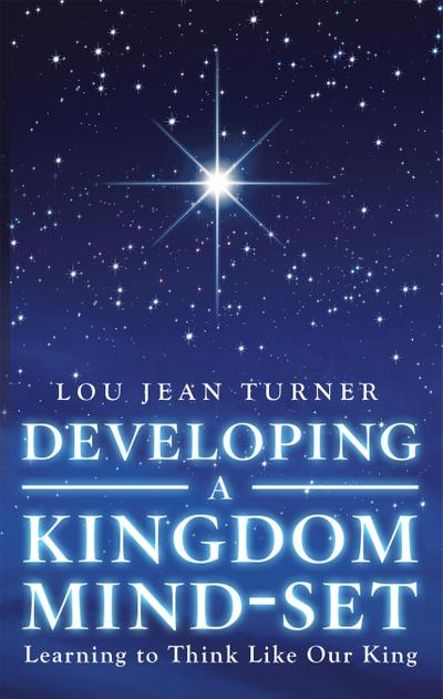 Developing a Kingdom Mind-Set