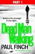 Dead Man Walking (Part 1 of 3) (Detective Mark Hec