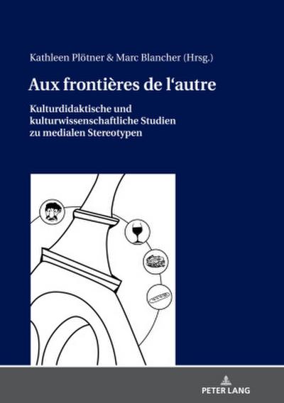 Aux frontières de l’autre