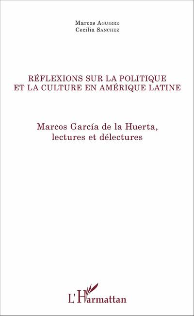 Réflexions sur la politique et la culture en Amérique latine
