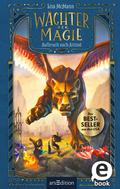 Wächter der Magie – Aufbruch nach Artimé
