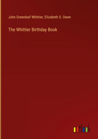 The Whittier Birthday Book