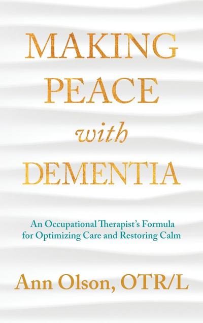 Making Peace with Dementia