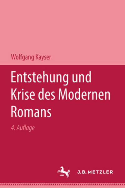 Entstehung und Krise des modernen Romans