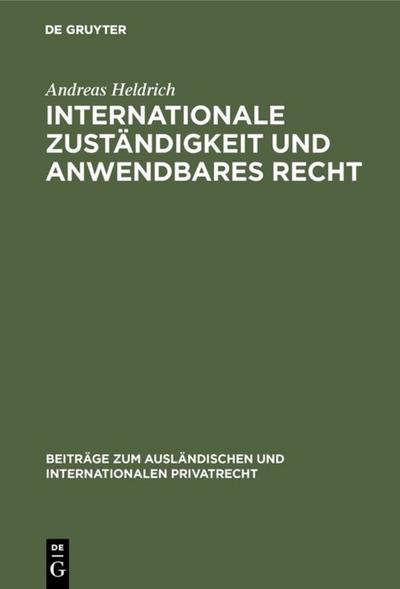 Internationale Zuständigkeit und anwendbares Recht