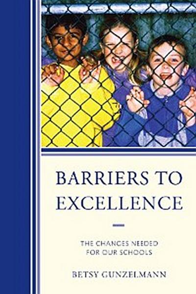 Barriers to Excellence