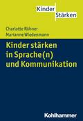 Kinder stärken in Sprache(n) und Kommunikation