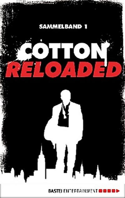 Cotton Reloaded - Sammelband 01