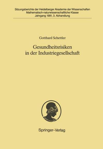 Gesundheitsrisiken in der Industriegesellschaft