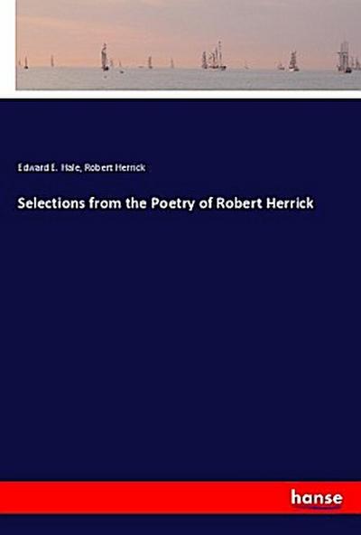 Selections from the Poetry of Robert Herrick