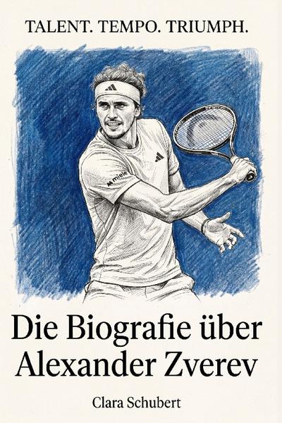 Die Biografie über Alexander Zverev