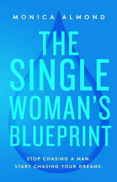 The Single Woman’s Blueprint