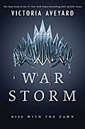 War Storm: Rise with the dawn (Red Queen, 4)