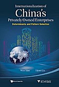 INTERNATIONALIZATION OF CHINA’S PRIVATELY OWNED ENTERPRISES
