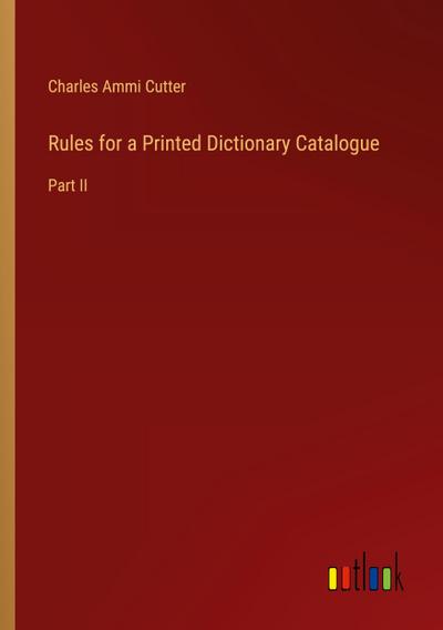 Rules for a Printed Dictionary Catalogue