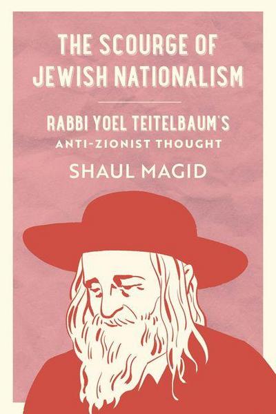 The Scourge of Jewish Nationalism