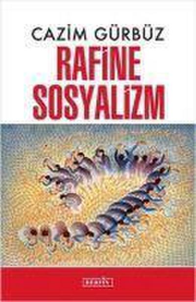 Rafine Sosyalizm