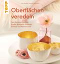 Oberflächen veredeln