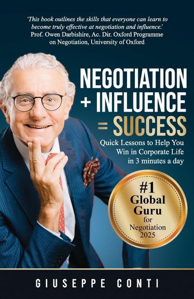 Negotiation + Influence = Success