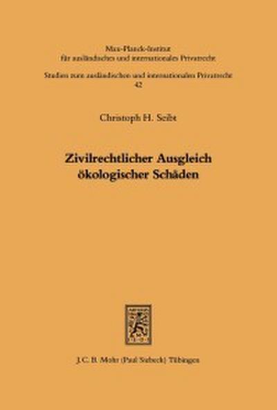 Zivilrechtlicher Ausgleich ökologischer Schäden