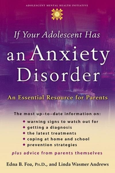 If Your Adolescent Has an Anxiety Disorder