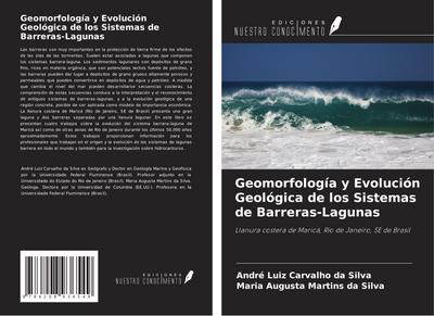 Geomorfología y Evolución Geológica de los Sistemas de Barreras-Lagunas