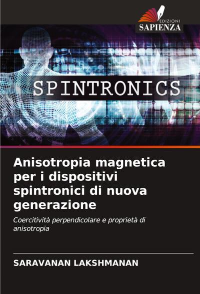 Anisotropia magnetica per i dispositivi spintronici di nuova generazione