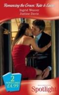 Romancing the Crown: Kate & Lucas: Under the K
