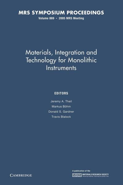 Materials, Integration and Technology for Monolithic Instruments