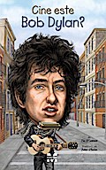 Cine este Bob Dylan?