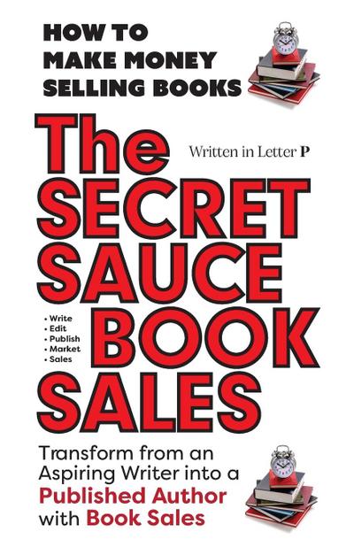 THE SECRET SAUCE of BOOK SALES - PUBLISHING