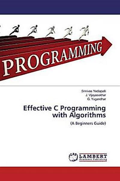 Effective C Programming with Algorithms