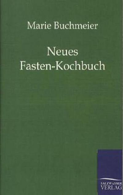 Neues Fasten-Kochbuch