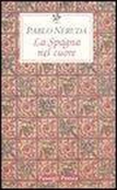 La Spagna nel cuore. Testo spagnolo a fronte