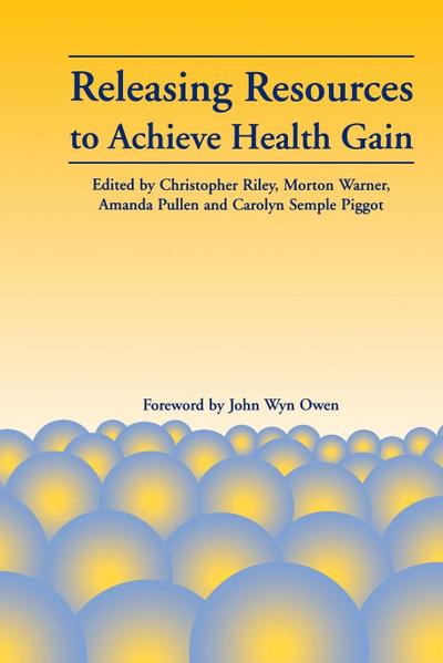 Releasing Resources to Achieve Health Gain