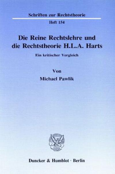 Die Reine Rechtslehre und die Rechtstheorie H. L. A. Harts.