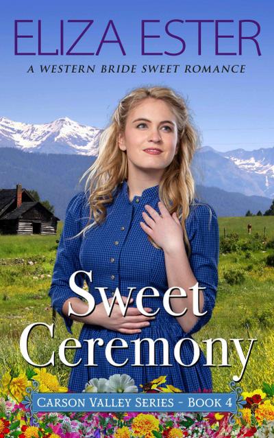Sweet Ceremony (Carson Valley, #4)