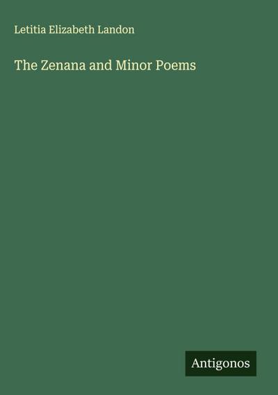 The Zenana and Minor Poems